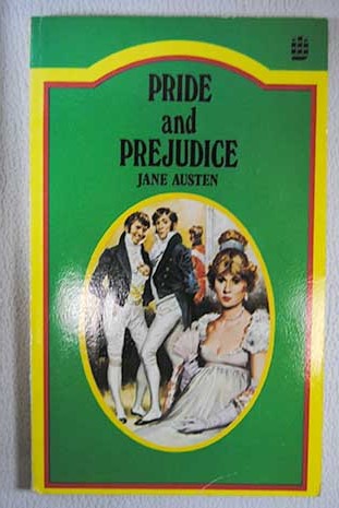 Pride and prejudice / Jane Austen