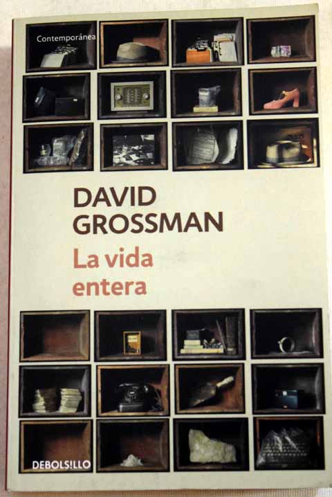 La vida entera / David Grossman