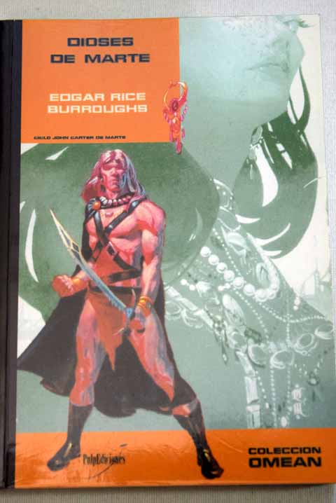 Dioses de Marte / Edgar Rice Burroughs