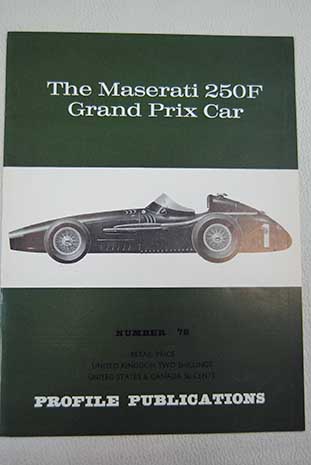 The Maserati 250F Grand Prix Car / Denis Jenkinson