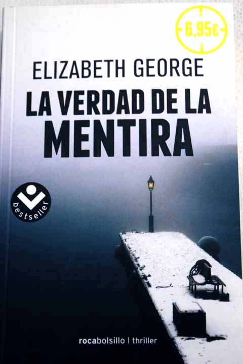 La verdad de la mentira / Elizabeth George