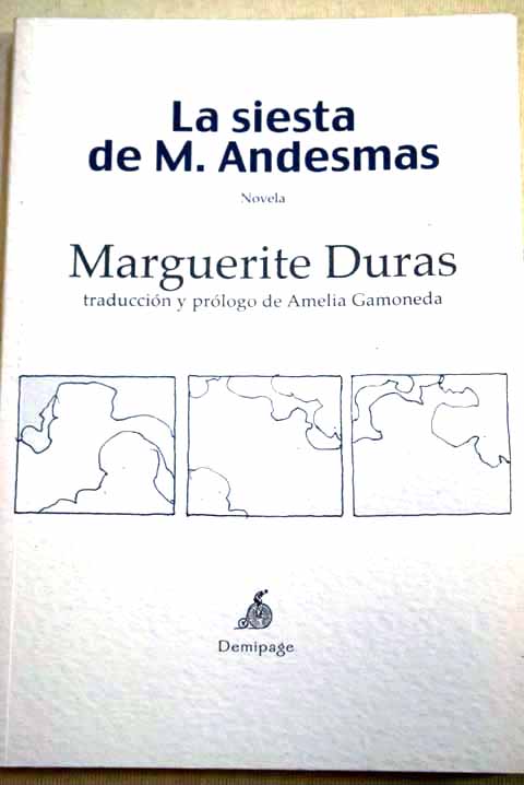 La siesta de M Andesmas / Marguerite Duras