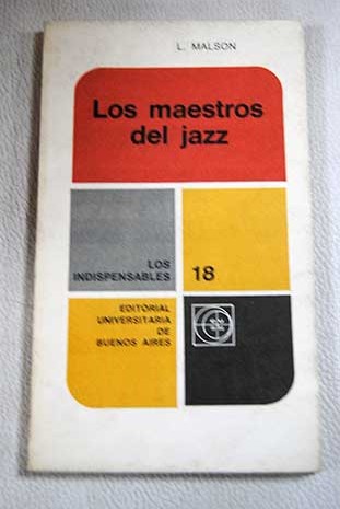 Los maestros del jazz / Lucien Malson