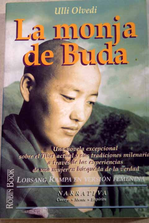 La monja de Buda / Ulli Olvedi