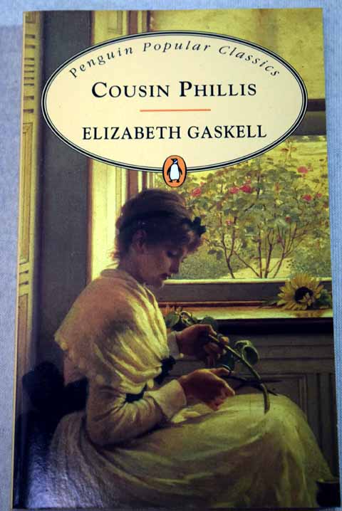 Cousin Phillis / Elizabeth Gaskell