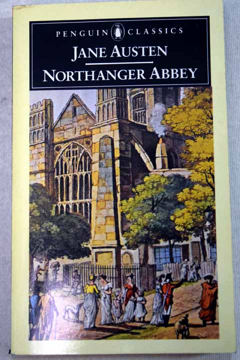 Northanger Abbey / Austen Jane Ehrenpreis Anne Henry