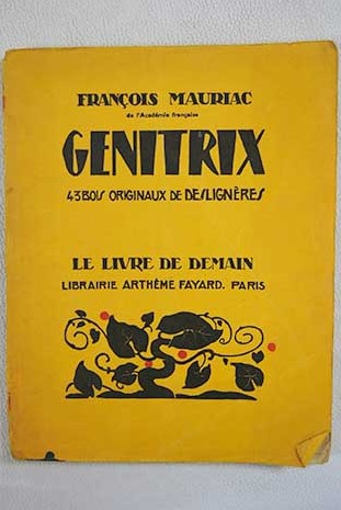 Genitrix / Franois Mauriac