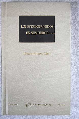 Los Estados Unidos en sus libros / Manuel Alonso Olea