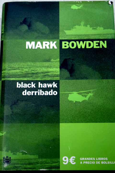 Black Hawk derribado / Mark Bowden