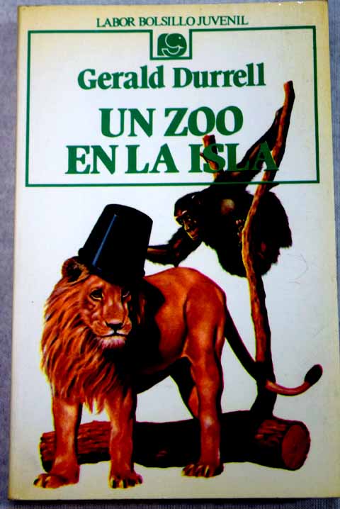 Un zoo en la isla / Gerald Durrell