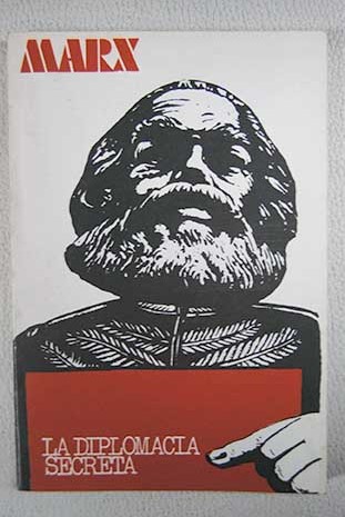 La diplomacia secreta / Karl Marx