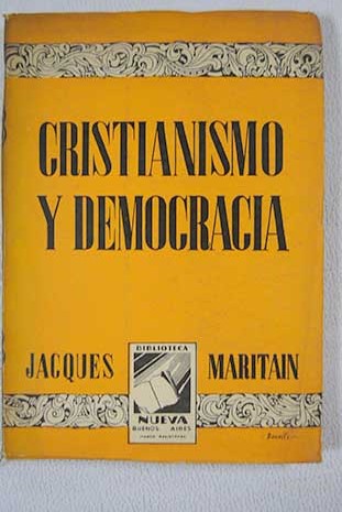 Cristianismo y democracia / Jacques Maritain