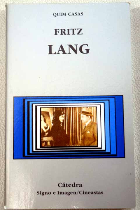 Fritz Lang / Quim Casas