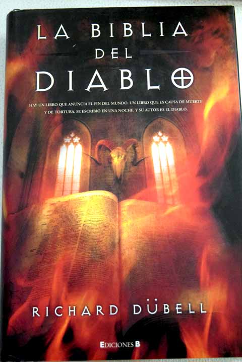 La biblia del diablo / Richard Dbell