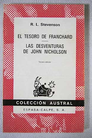 El tesoro de Franchard Las desventuras de John Nicholson / Robert Louis Stevenson