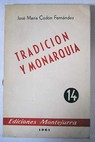 Tradición y monarquía / José María Codón