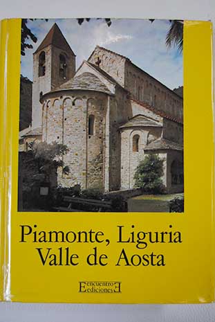 Piamonte Liguria y Valle de Aosta / Sandro Chierici