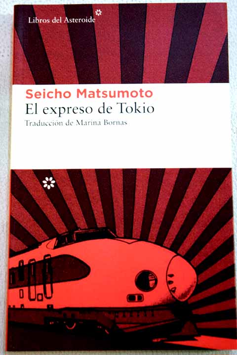 El expreso de Tokio / Seicho Matsumoto