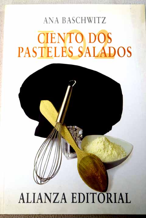 102 pasteles salados / Ana Baschwitz