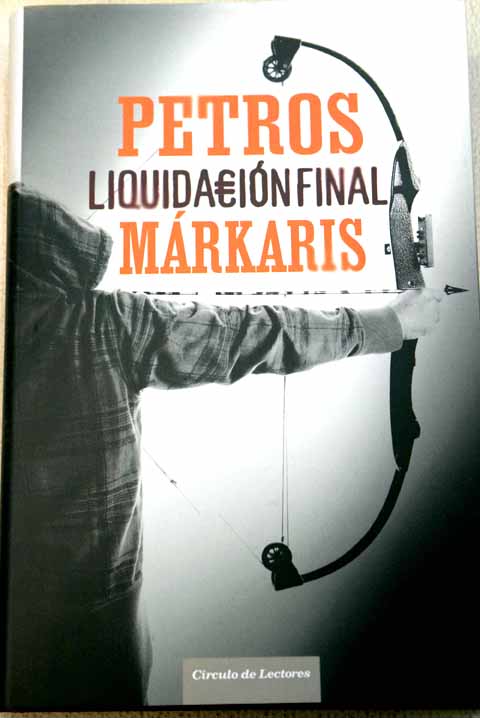 Liquidacin final / Petros Markaris