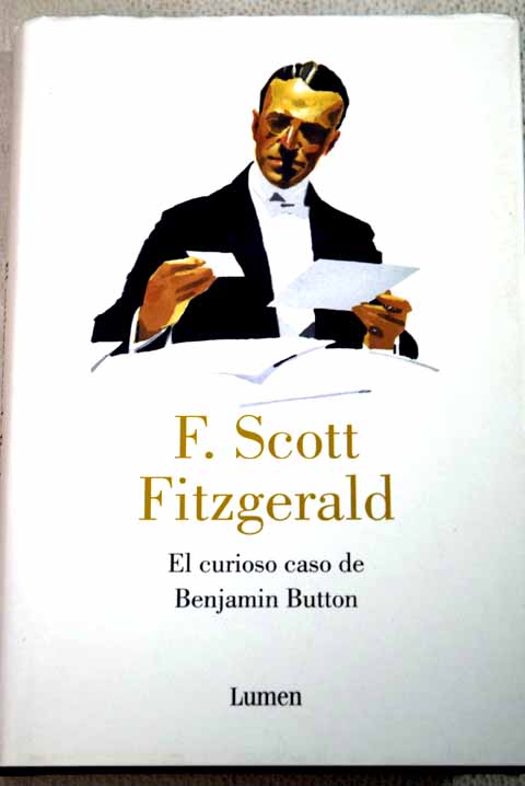 El curioso caso de Benjamin Button / Francis Scott Fitzgerald