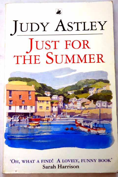Just for the Summer / Judy Astley