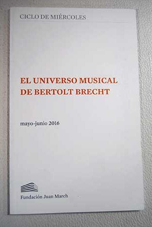El universo musical de Bertolt Brecht