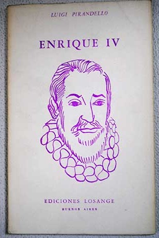 Enrique IV / Luigi Pirandello