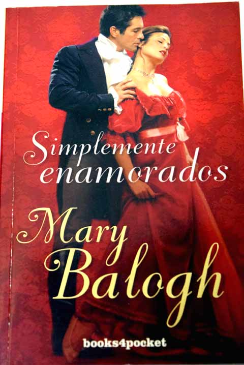 Simplemente enamorados / Mary Balogh
