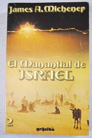 El manantial de Israel / James A Michener