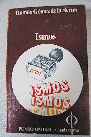 Ismos / Ramn Gmez de la Serna