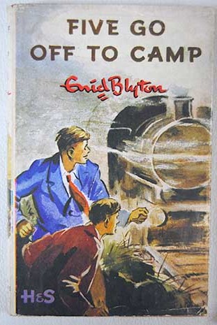 Five go off to camp / Enid Blyton