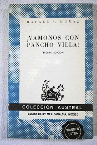 Vmonos con Pancho Villa / Rafael F Muoz