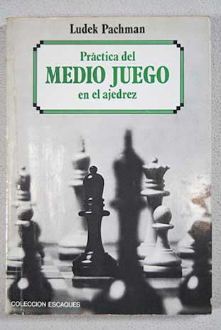 Gambito de Dama: Teoria moderna en Ajedrez by Luděk Pachman