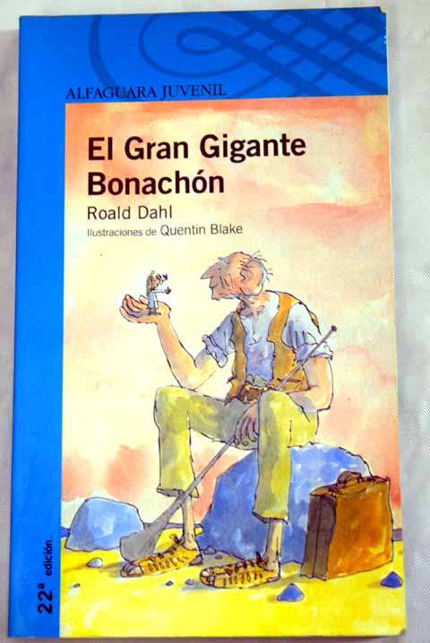 El gran gigante bonachn / Roald Dahl