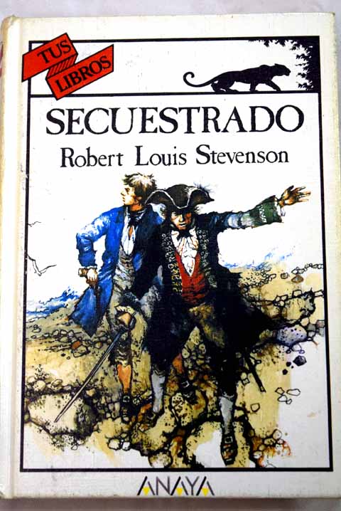 Secuestrado / Robert Louis Stevenson