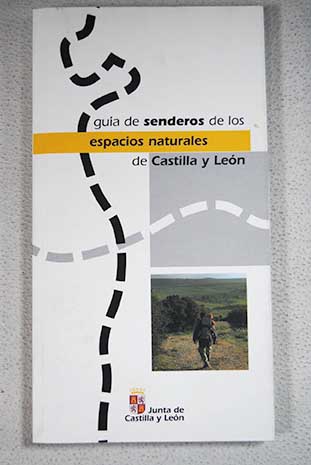 Gua de senderos de los espacios naturales de Castilla y Len