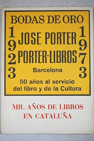 Mil aos de libros en Catalua / Josep Porter