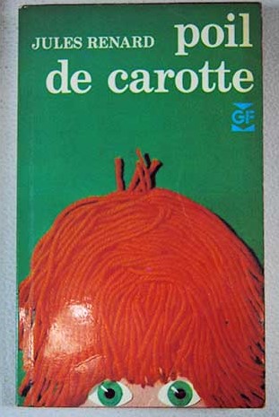 Poil de carotte / Jules Renard