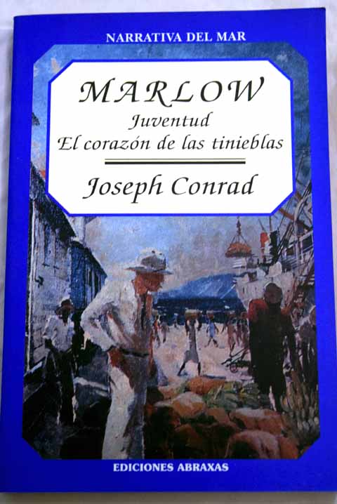 Marlow / Joseph Conrad