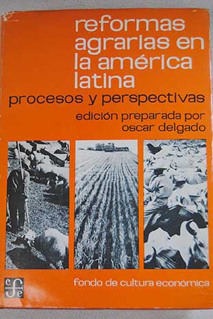 Reformas agrarias en la Amrica Latina procesos y perspectivas / T Pompeu Accioly Borges