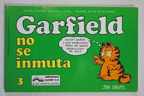 Garfield no se inmuta / Jim Davis