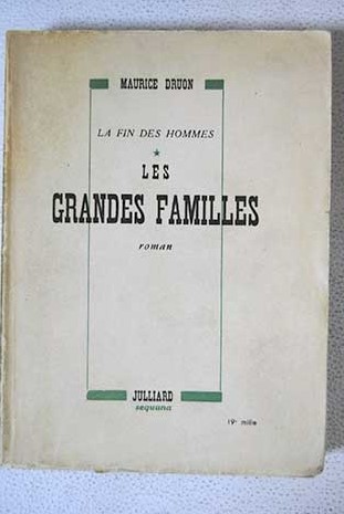 Les Grandes familles / Maurice Druon