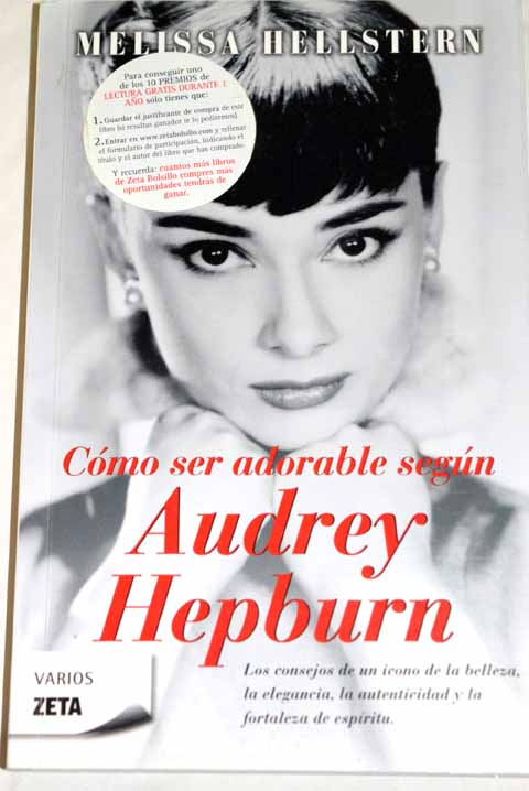 Cmo ser adorable segn Audrey Hepburn / Melissa Hellstern