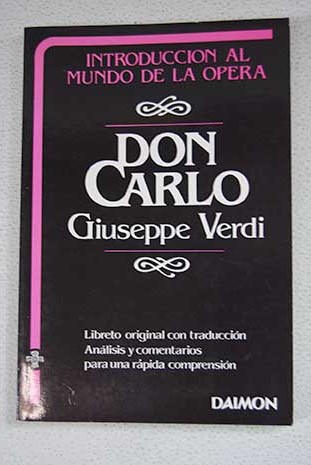Don Carlo libreto de Joseph Mery y Camille Du Locle / Joseph Mry