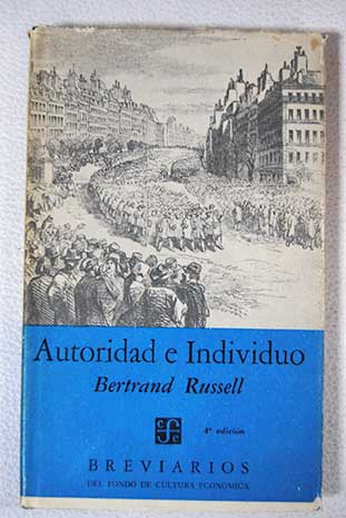 Autoridad e individuo / Bertrand Russell