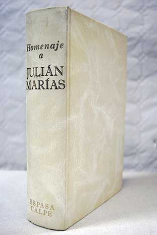 Homenaje a Julin Maras / Julin Maras