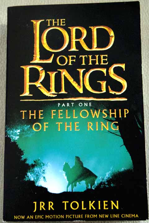 The fellowship of the ring / J R R Tolkien