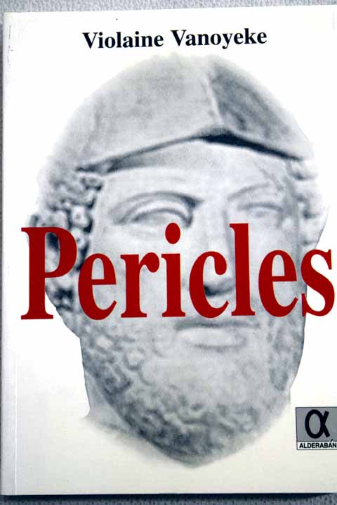 Pericles / Violaine Vanoyeke