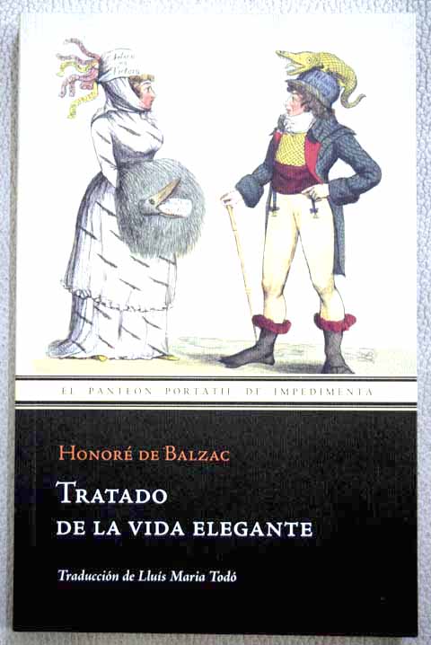 Tratado de la vida elegante / Honor de Balzac